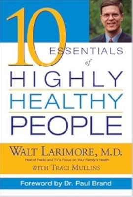 10 Essentials Of Highly Healthy People