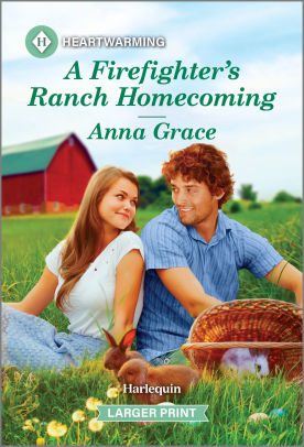 A Firefighter's Ranch Homecoming (Larger Print)