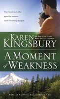 A Moment Of Weakness