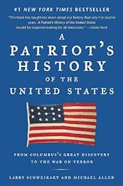A Patriot's History Of The United States