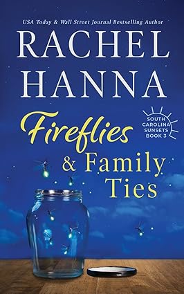 Fireflies And Family Ties
