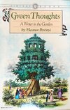Green Thoughts: A Writer In The Garden