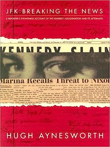 JFK: Breaking The News