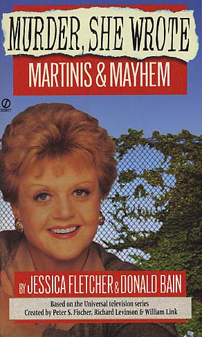 Murder, She Wrote: Martinis And Mayhem