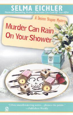 Murder Can Rain On Your Shower