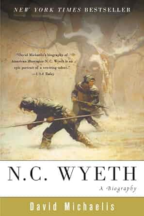 N C Wyeth: A Biography