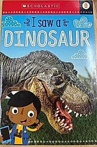 I Saw A Dinosaur