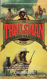 The Trailsman #108: Pawnee Bargain