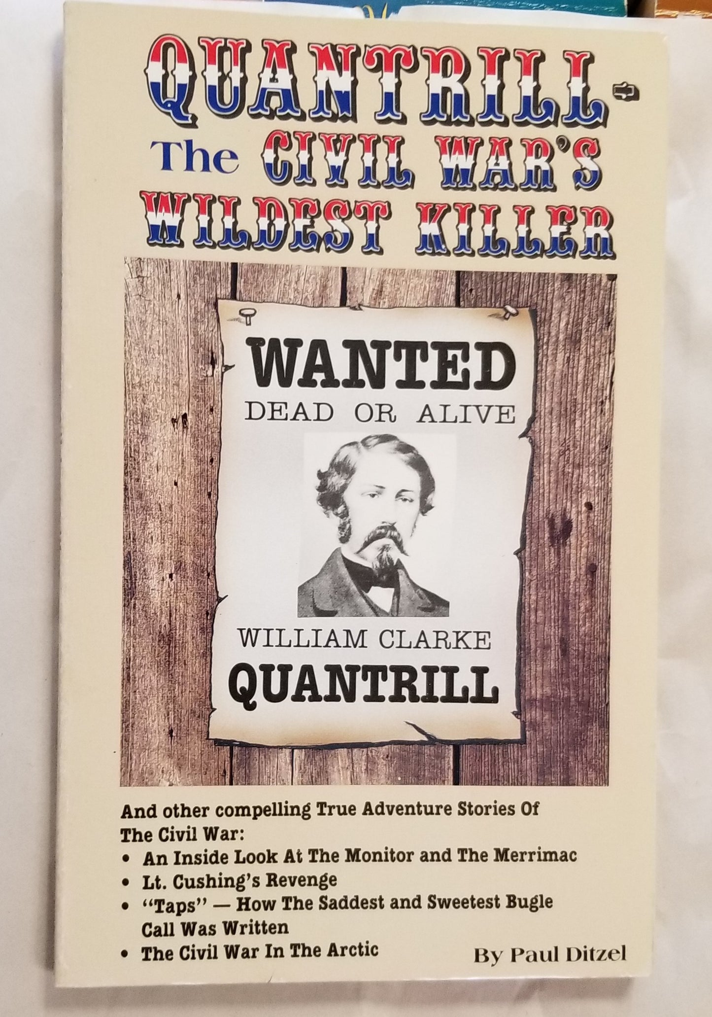 Quantrill: The Civil War's Wildest Killer