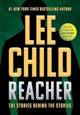 Reacher: The Stories Behind The Stories