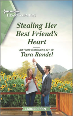Stealing Her Best Friend's Heart (Larger Print)