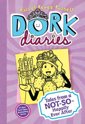 Dork Diaries: Tales From A Not-So-Happily Ever After