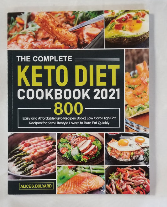 The Complete Keto Diet Cookbook 2021