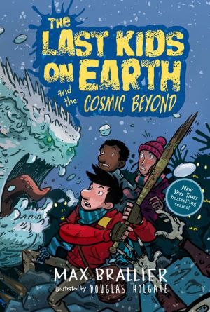 The Last Kids On Earth And The Cosmic Beyond