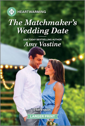 The Matchmaker's Wedding Date (Larger Print)