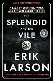 The Splendid And The Vile