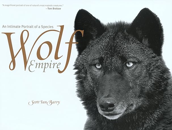 Wolf Empire: An Intimate Portrait Of A Species