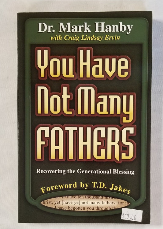 You Have Not Many Fathers