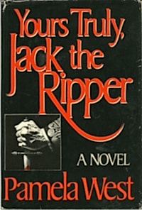 Yours Truly, Jack The Ripper