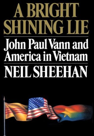 A Bright Shining Lie