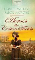 Across The Cotton Fields