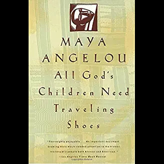 All God's Children Need Traveling Shoes