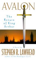 Avalon: The Return Of King Arthur