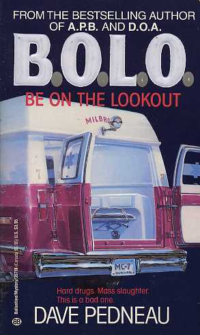B.O.L.O.: Be On The Lookout