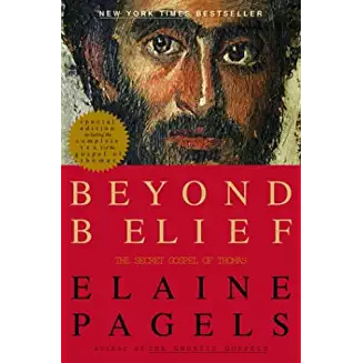 Beyond Belief: The Secret Gospel Of Thomas
