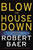 Blow The House Down