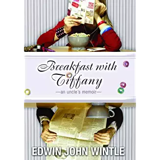 Breakfast With Tiffany: An Uncle's Memoir