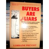 Buyers Are Not Liars