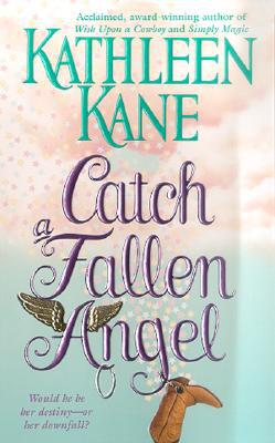 Catch A Fallen Angel