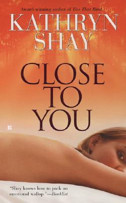 Close To You