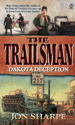 The Trailsman #217: Dakota Deception