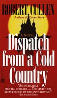Dispatch From A Cold Country