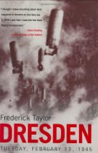 Dresden: Tuesday, February 13, 1945