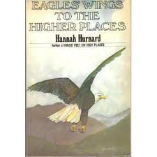 Eagles' Wings To The Higher Places