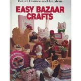 Better Homes And Gardens Easy Bazaar Crafts