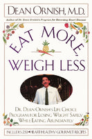 Eat More, Weigh Less