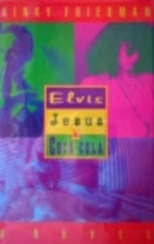 Elvis, Jesus And Coca Cola