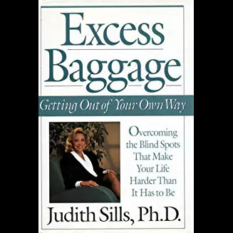 Excess Baggage: Getting Out Of Your Own Way