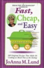 Fast, Cheap, And Easy