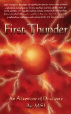 First Thunder:  An Adventure Of Discovery