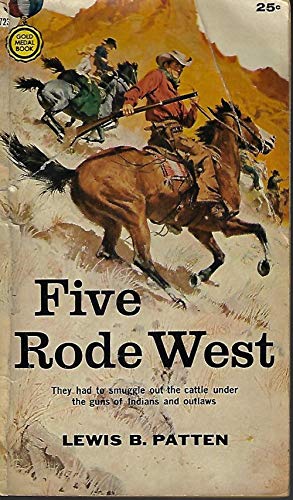 Five Rode West