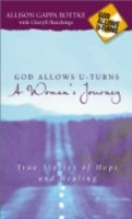 God Allows U-Turns: A Woman's Journey