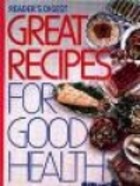 Reader's Digest Great Recipes For Good Health