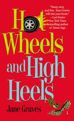 Hot Wheels And High Heels