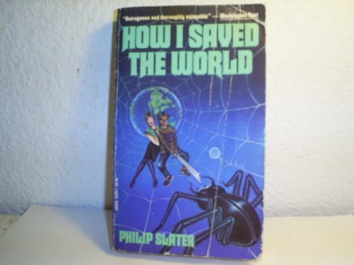 How I Saved The World