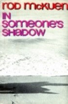In Someone's Shadow